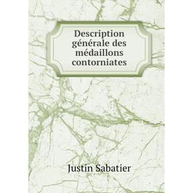 

Книга Description générale des médaillons contorniates
