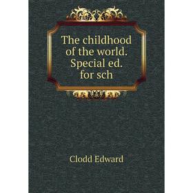 

Книга The childhood of the world. Special ed. for sch