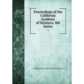

Книга Proceedings of the California Academy of Sciences, 4th Series 1