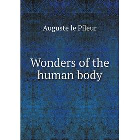 

Книга Wonders of the human body