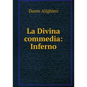 

Книга La Divina commedia: Inferno