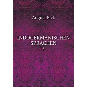 

Книга INDOGERMANISCHEN SPRACHEN 3