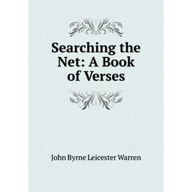 

Книга Searching the Net: A Book of Verses