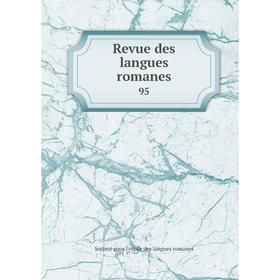 

Книга Revue des langues romanes 95