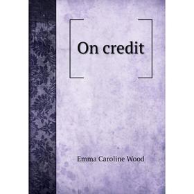 

Книга On credit