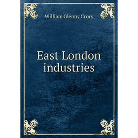 

Книга East London industries