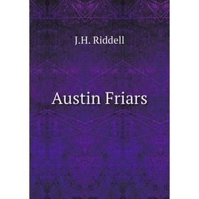 

Книга Austin Friars