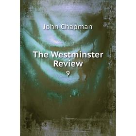 

Книга The Westminster Review 9