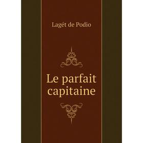 

Книга Le parfait capitaine