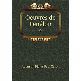 

Книга Oeuvres de Fénélon 9