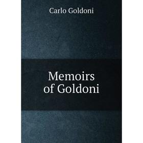 

Книга Memoirs of Goldoni