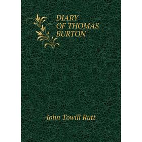 

Книга DIARY OF THOMAS BURTON
