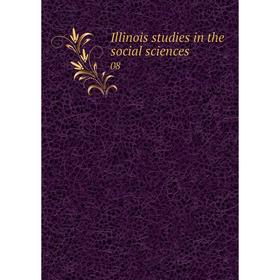 

Книга Illinois studies in the social sciences 08
