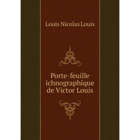 

Книга Porte-feuille ichnographique de Victor Louis