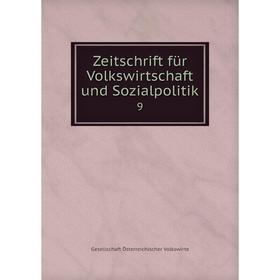 

Книга Zeitschrift für Volkswirtschaft und Sozialpolitik 9