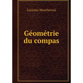 

Книга Géométrie du compas