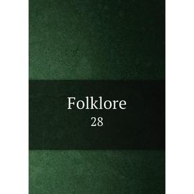 

Книга Folklore 28