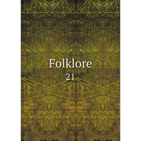 

Книга Folklore 21