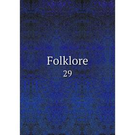 

Книга Folklore 29