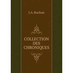 

Книга COLLECTION DES CHRONIQUES