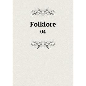

Книга Folklore 04