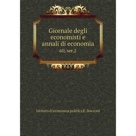 

Книга Giornale degli economisti e annali di economia 60, ser.2
