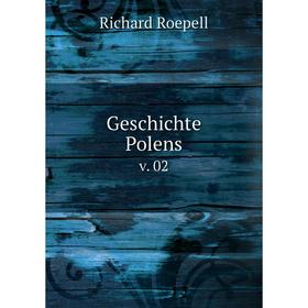

Книга Geschichte Polens v. 02