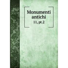 

Книга Monumenti antichi 11, pt2
