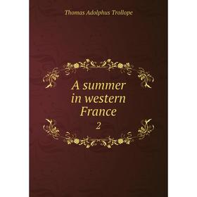 

Книга A summer in western France 2