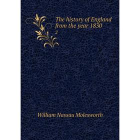 

Книга The history of England from the year 1830. 2