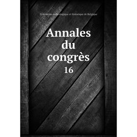 

Книга Annales du congrès 16