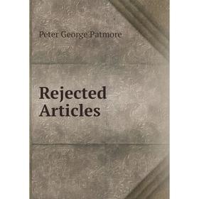 

Книга Rejected Articles