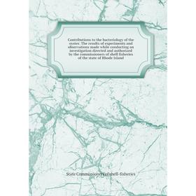 

Книга Contributions to the bacteriology of the oyster