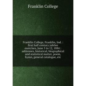 

Книга Franklin College, Franklin, Ind