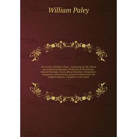 

Книга The works of William Paley