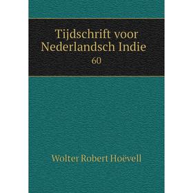 

Книга Tijdschrift voor Nederlandsch Indië 60