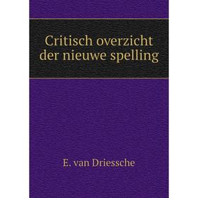 

Книга Critisch overzicht der nieuwe spelling