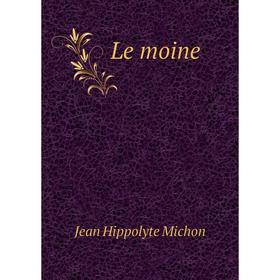 

Книга Le moine