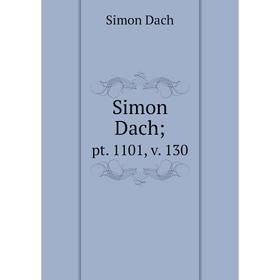 

Книга Simon Dach pt. 1101, v. 130