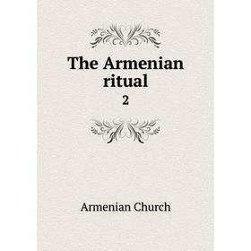 

Книга The Armenian ritual 2