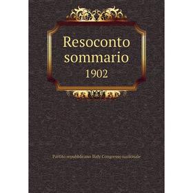 

Книга Resoconto sommario 1902