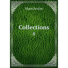 

Книга Collections 8. Manchester