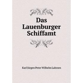 

Книга Das Lauenburger Schiffamt
