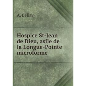 

Книга Hospice St-Jean de Dieu, asile de la Longue-Pointe microforme