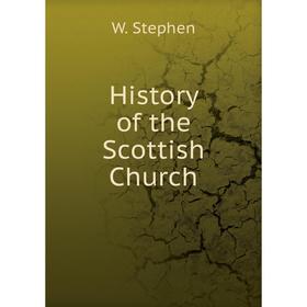 

Книга History of the Scottish Church