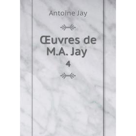 

Книга Œuvres de MA Jay 4