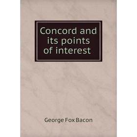 

Книга Concord and its points of interest