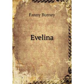

Книга Evelina