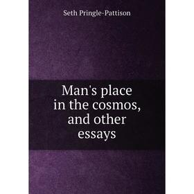 

Книга Man's place in the cosmos, and other essays