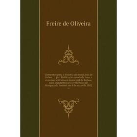 

Книга Elementos para a historia do municipio de Lisboa